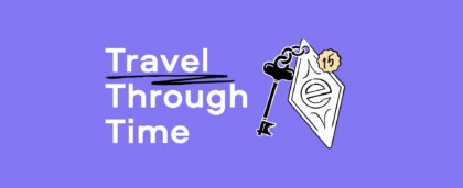 Celebrating ETG’s 15th Anniversary with the “Travel Through Time” Project
